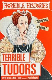 The terrible Tudors : Deary, Terry : Free Download, Borrow, and 